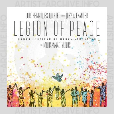 Lori Henriques Quintet featuring Joey Alexander - Legion Of Peace (Songs Inspired By Nobel Laureates)