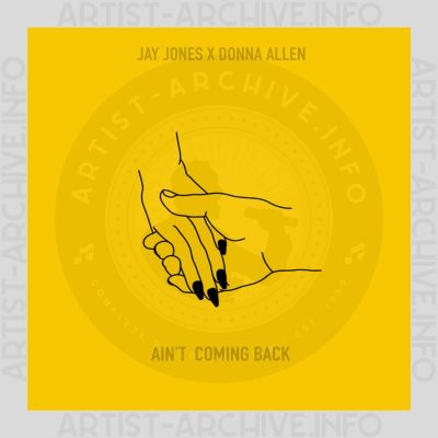 Jay Jones & Donna Allen - Ain't Coming Back