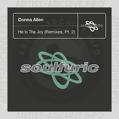 Donna Allen - He Is The Joy (Remixes, Pt. 2)