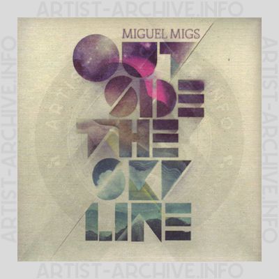 Miguel Migs - Outside The Skyline