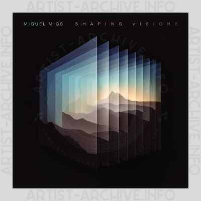 Miguel Migs - Shaping Visions