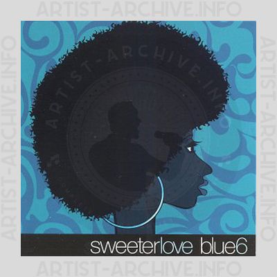 Blue 6 - Sweeter Love