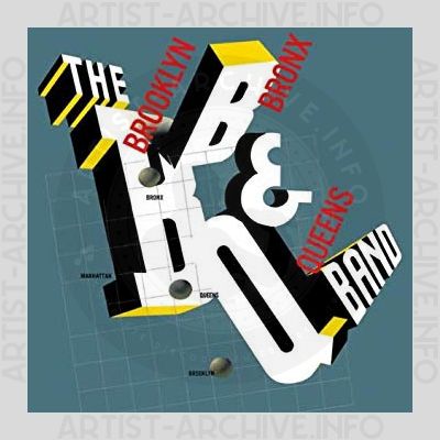 The B. B. & Q. Band - The Brooklyn Bronx & Queens Band