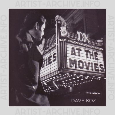 Dave Koz - At The Movies