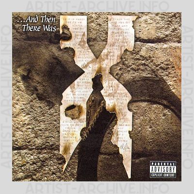 DMX - ... And Then There Was X