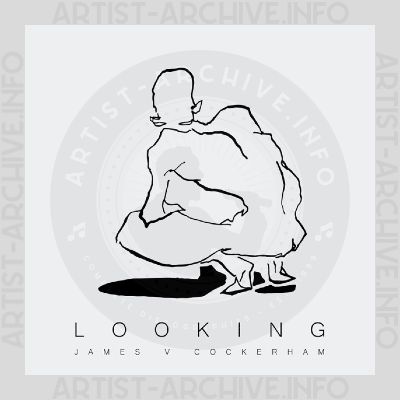 James V Cockerham - Looking