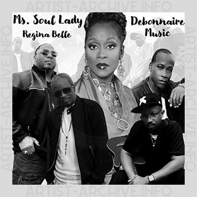 Debonnaire Music & Regina Belle - Ms. Soul Lady