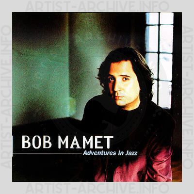 Bob Mamet - Adventures In Jazz