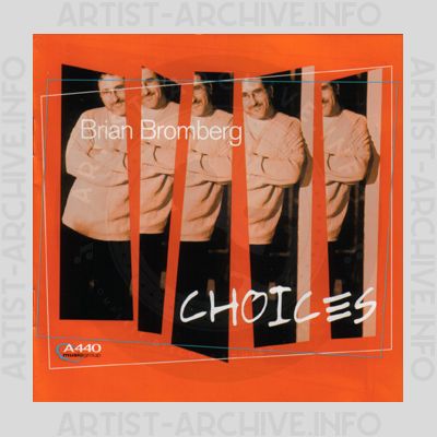 Brian Bromberg - Choices
