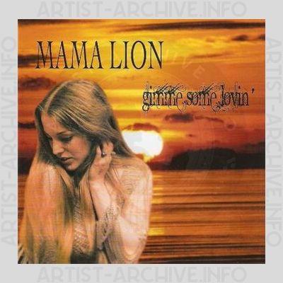 Mama Lion - Gimme Some Lovin'