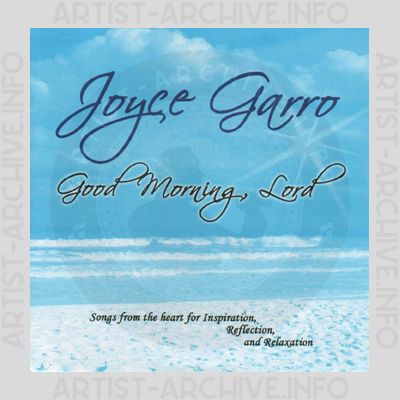 Joyce Garro - Good Morning, Lord