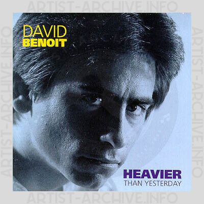David Benoit - Heavier Than Yesterday