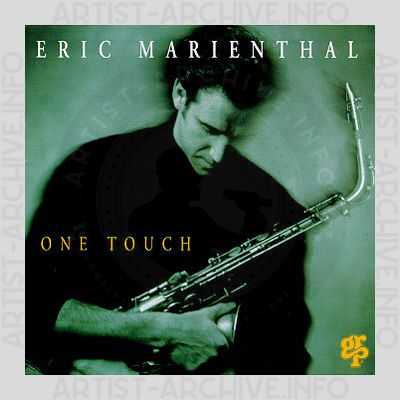 Eric Marienthal - One Touch