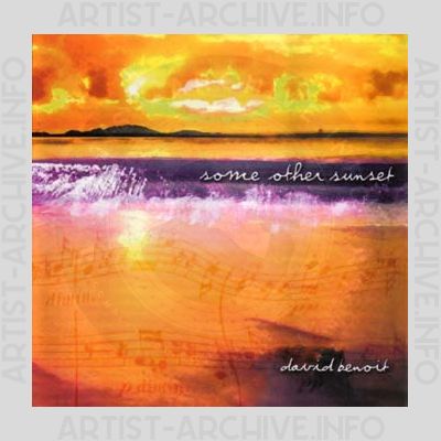 David Benoit - Some Other Sunset