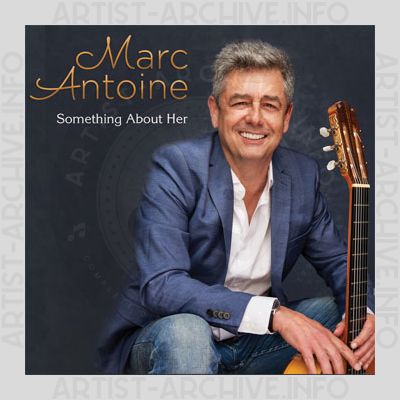 Marc Antoine - Something About Her