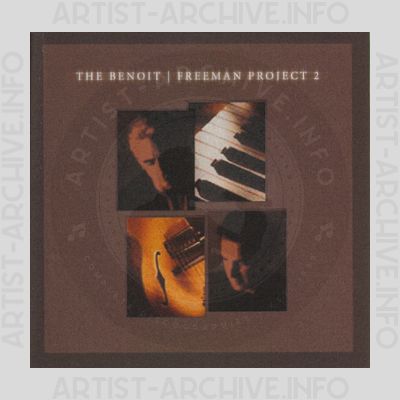 David Benoit & Russ Freeman - The Benoit/Freeman Project 2