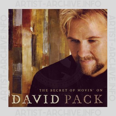 David Pack - The Secret Of Movin' On