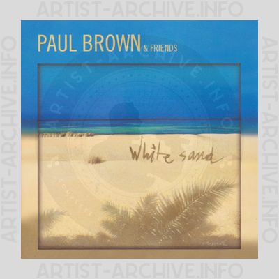 Paul Brown & Friends - White Sand