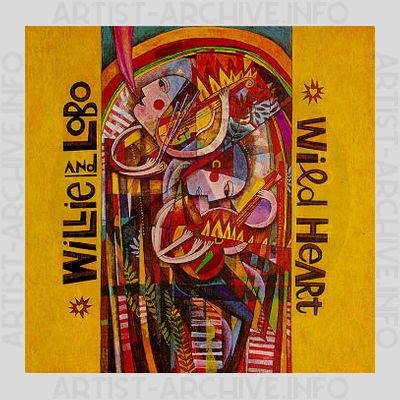 Willie And Lobo - Wild Heart
