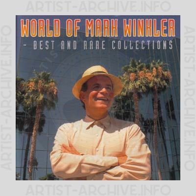 Mark Winkler - World Of Mark Winkler - Best And Rare Collections