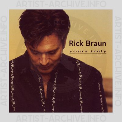 Rick Braun - Yours Truly