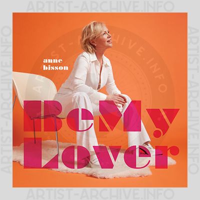 Anne Bisson - Be My Lover