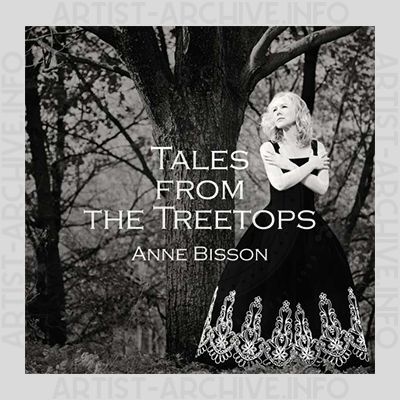 Anne Bisson - Tales From The Treetops