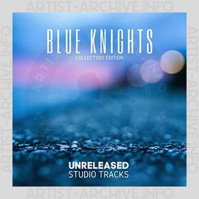 Blue Knights - Unreleased Studio Tracks