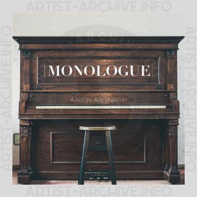 Aaron Abernathy - Monologue