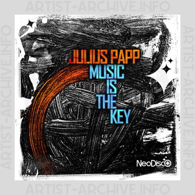 Julius Papp - Music Is The Key