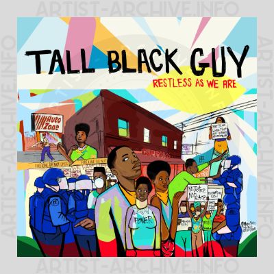 Tall Black Guy - Restless As We Are