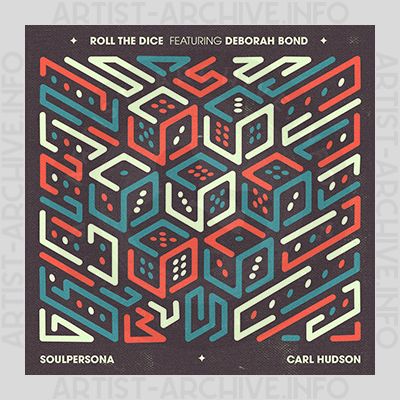 Soulpersona & Carl Hudson feat. Debórah Bond - Roll The Dice