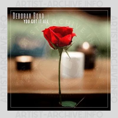Debórah Bond - You Got It All