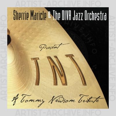 Sherrie Maricle & The DIVA Jazz Orchestra - Present TNT - A Tommy Newsom Tribute