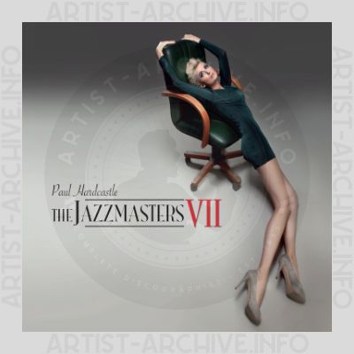 Paul Hardcastle - The Jazzmasters VII