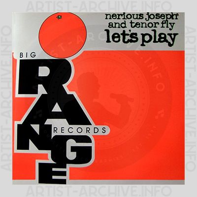 Nerious Joseph & Tenor Fly - Let's Play