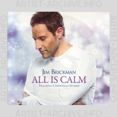 Jim Brickman - All Is Calm - Peaceful Christmas Hymns