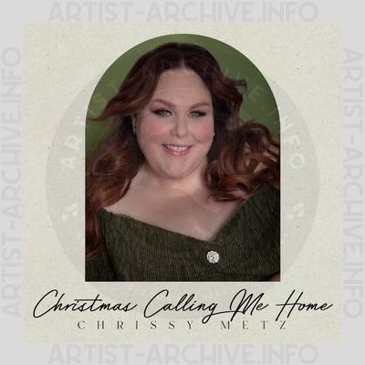 Chrissy Metz - Christmas Calling Me Home