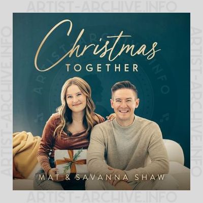 Mat & Savanna Shaw - Christmas Together