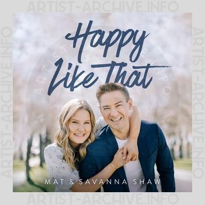 Mat & Savanna Shaw - Happy Like That