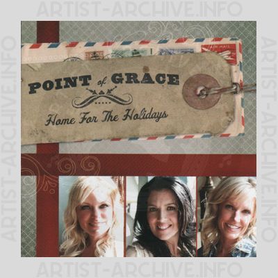 Point Of Grace - Home For The Holidays