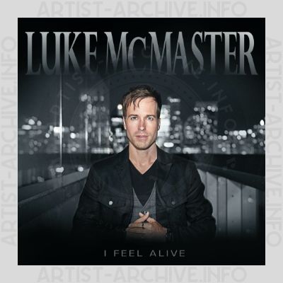 Luke McMaster - I Feel Alive