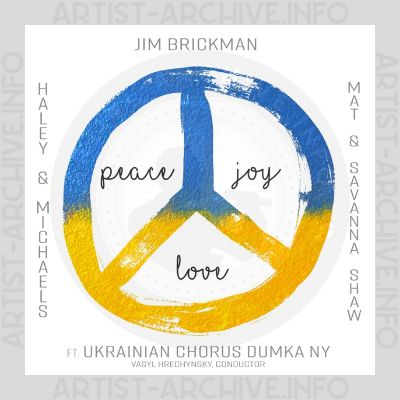 Haley & Michaels, Jim Brickman & Mat & Savanna Shaw feat. Ukrainian Chorus Dumka NY - Peace, Joy, Love