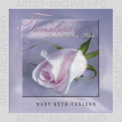 Mary Beth Carlson - Timeless - Romantic Solo Piano