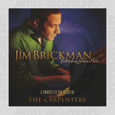 Jim Brickman - Yesterday Once More - A Tribute To The Music Of The Carpenters