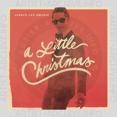 Joseph Leo Bwarie – A Little Christmas