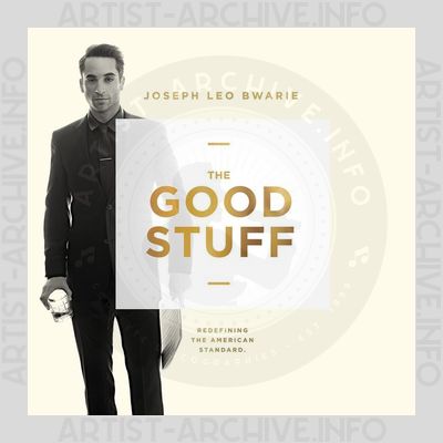 Joseph Leo Bwarie – The Good Stuff
