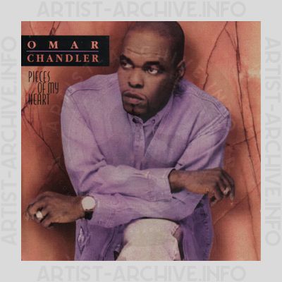 Omar Chandler - Pieces Of My Heart