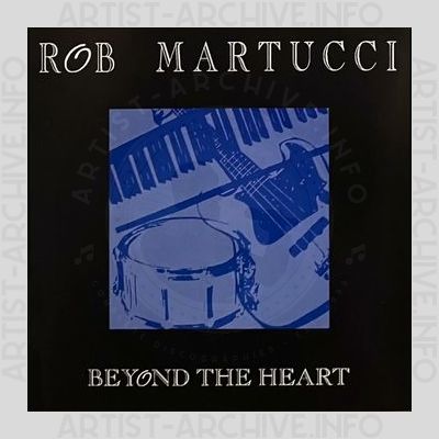 Rob Martucci - Beyond The Heart