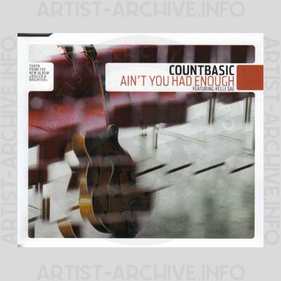Count Basic - Ain't You Had Enough